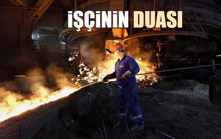 İŞÇİNİN DUASI