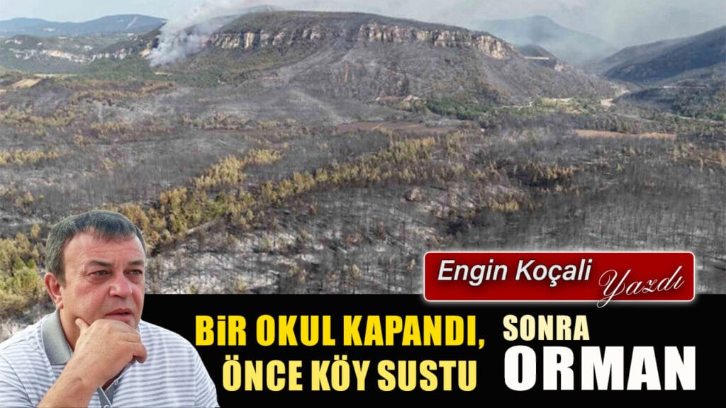BİR OKUL KAPANDI, ÖNCE KÖY SUSTU SONRA ORMAN